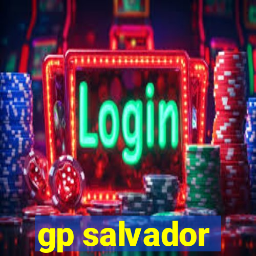 gp salvador